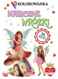 Kolorowanki z naklejkami | MAGICZNE WRÓŻKI - Wydawnictwo MARTEL | Świat Kolorowanek