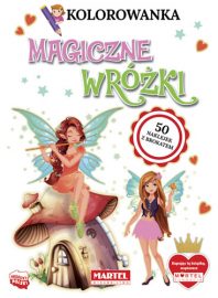 Kolorowanki z naklejkami | MAGICZNE WRÓŻKI - Wydawnictwo MARTEL | Świat Kolorowanek