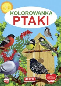 Kolorowanki seria NIEBIESKA | Ptaki - Wydawnictwo MARTEL | Świat Kolorowanek