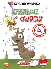 Kolorowanki z naklejkami | ZABAWNE OWADY - Wydawnictwo MARTEL | Świat Kolorowanek